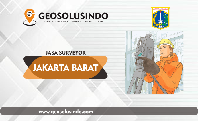 Jasa Survey Topografi Jakarta Barat Profesional & Berpengalaman